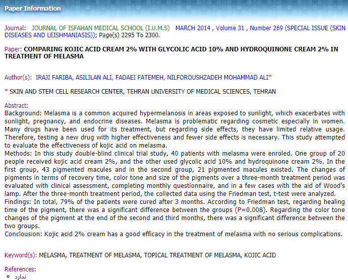 COMPARING KOJIC ACID CREAM 2% WITH GLYCOLIC ACID 10% AND HYDROQUINONE CREAM 2% IN TREATMENT OF MELASMA